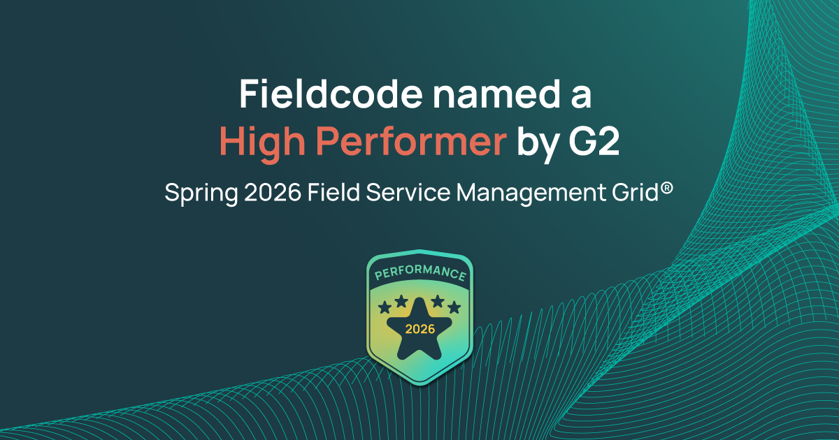 Fieldcode recognized as a High Performer in the G2 Spring 2026 Grid® Report for Field Service Management